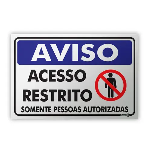 Placa Acesso Restrito Somente Pessoas Autorizadas  Encartale