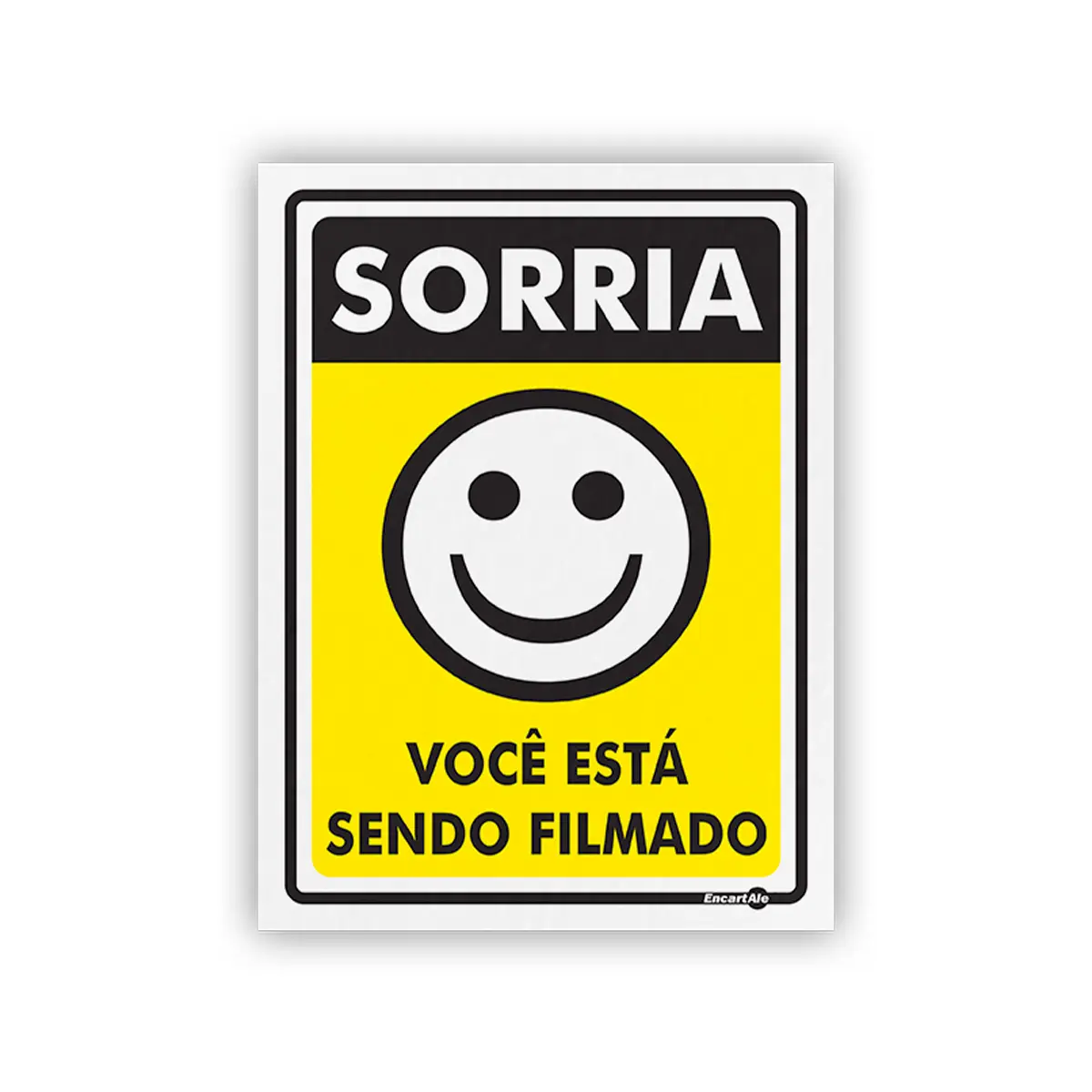Placa Sorria Você Esta Sendo FIlmado Encartale