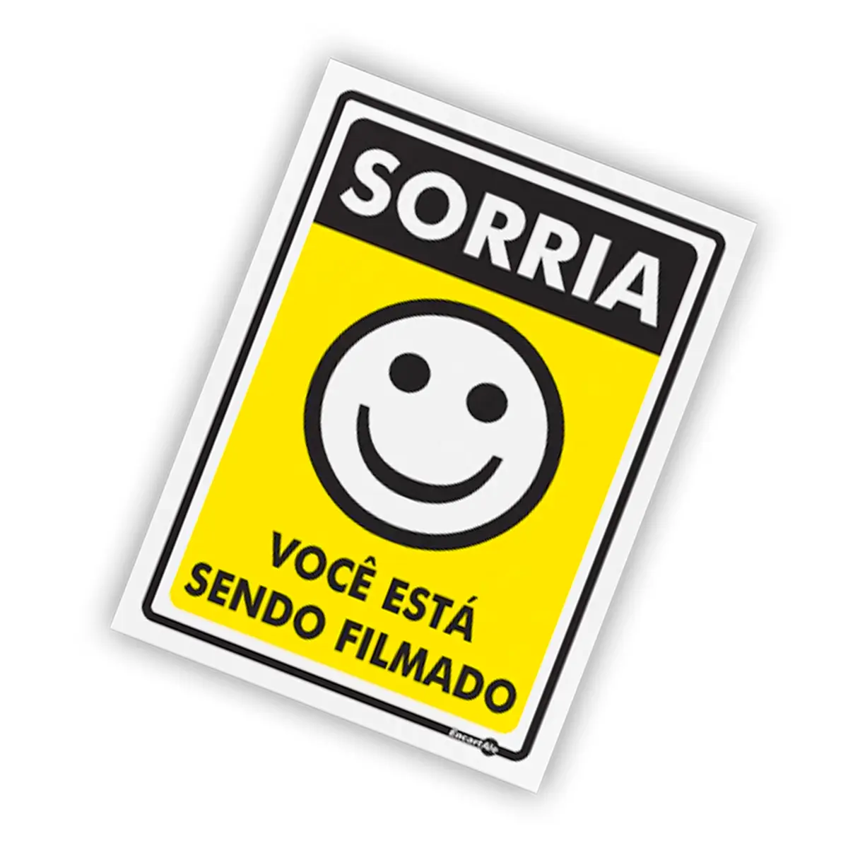 Placa Sorria Você Esta Sendo FIlmado Encartale