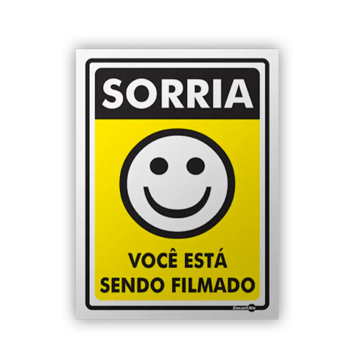 Placa Sorria Você Esta Sendo FIlmado Encartale