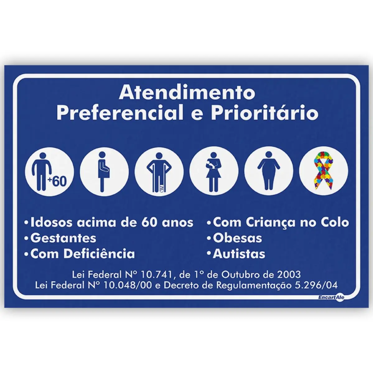 Placa Atendimento Preferencial Prioritário  Adesivo Encartale