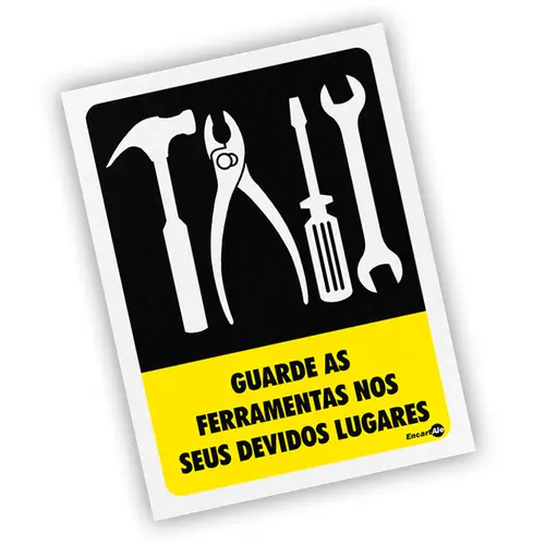 Placa Guarde as Ferramentas Encartale