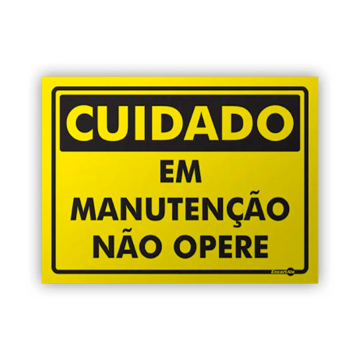 Placa Cuidado Em Manutenção Não Opere Encartale