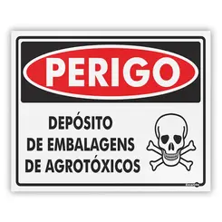 Placa Perigo Depósito de Embalagens de Agrotóxicos Encartale