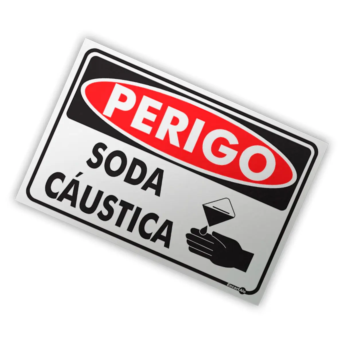 Placa Perigo Soda Cáustica  Encartale