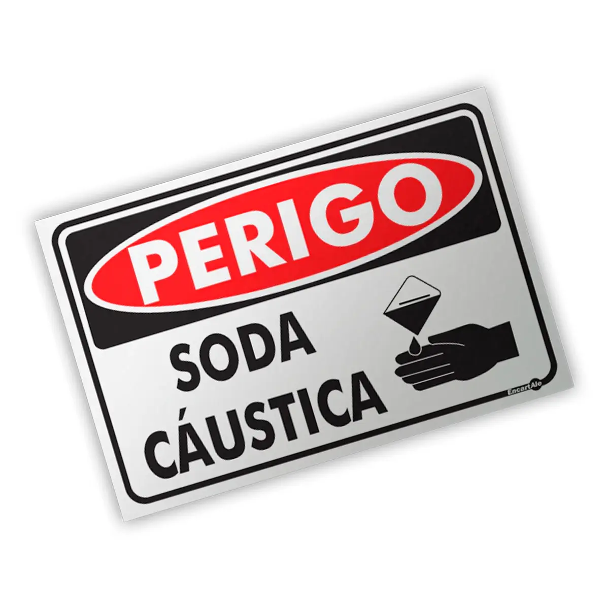 Placa Perigo Soda Cáustica  Encartale