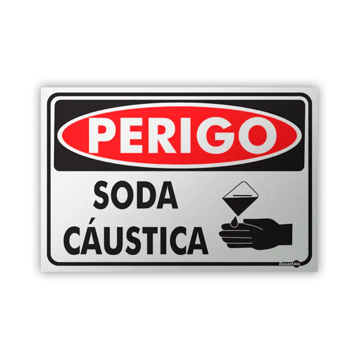 Placa Perigo Soda Cáustica  Encartale