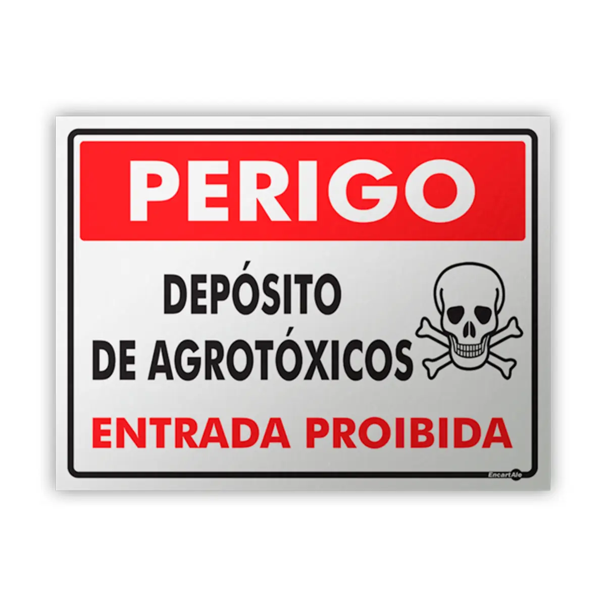 Placa Perigo Depósito de Agrotóxicos Encartale