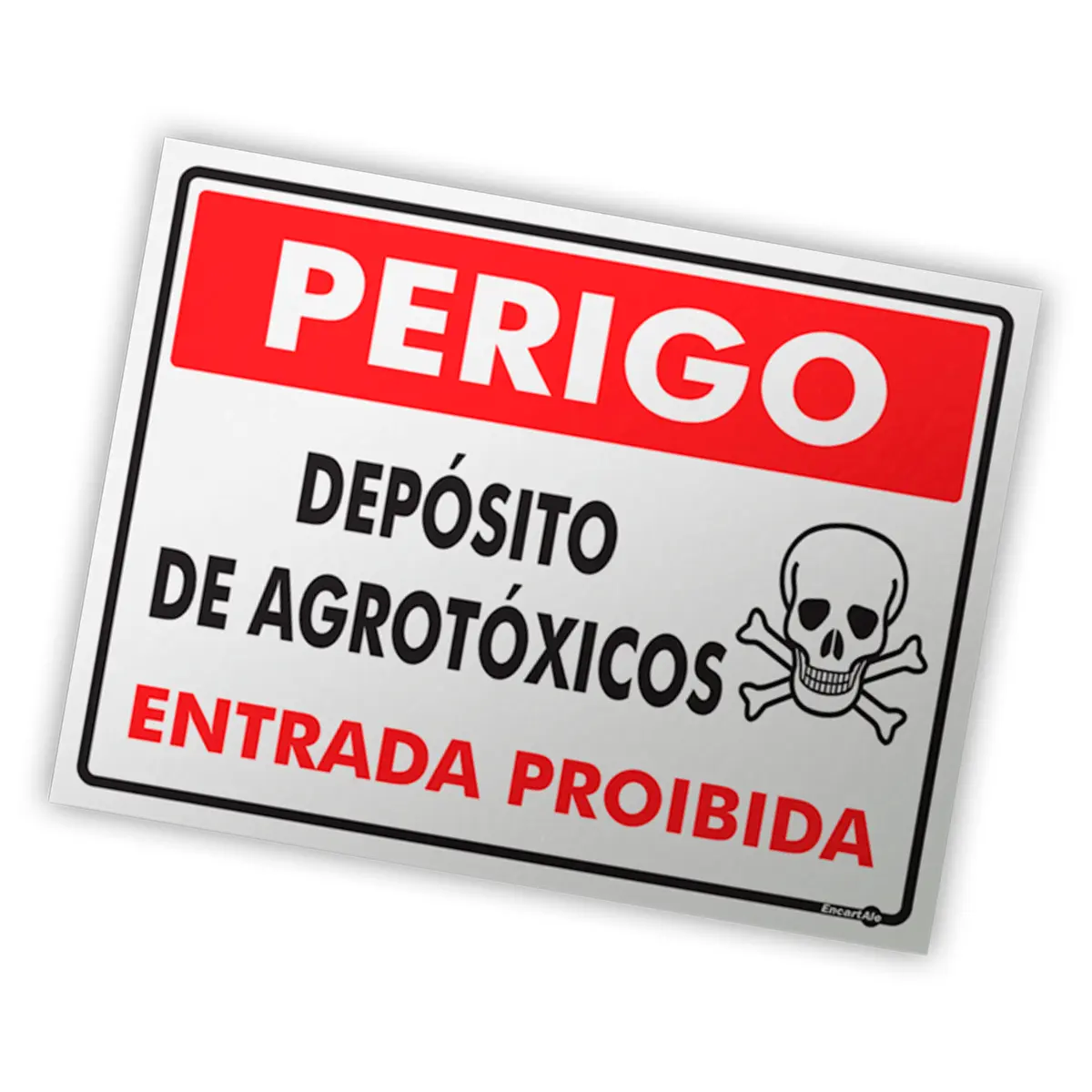 Placa Perigo Depósito de Agrotóxicos Encartale