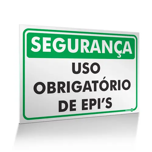 Placa de Segurança uso obrigatório de EPI's - Encartale