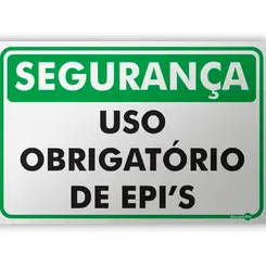 Placa de Segurança uso obrigatório de EPI's - Encartale