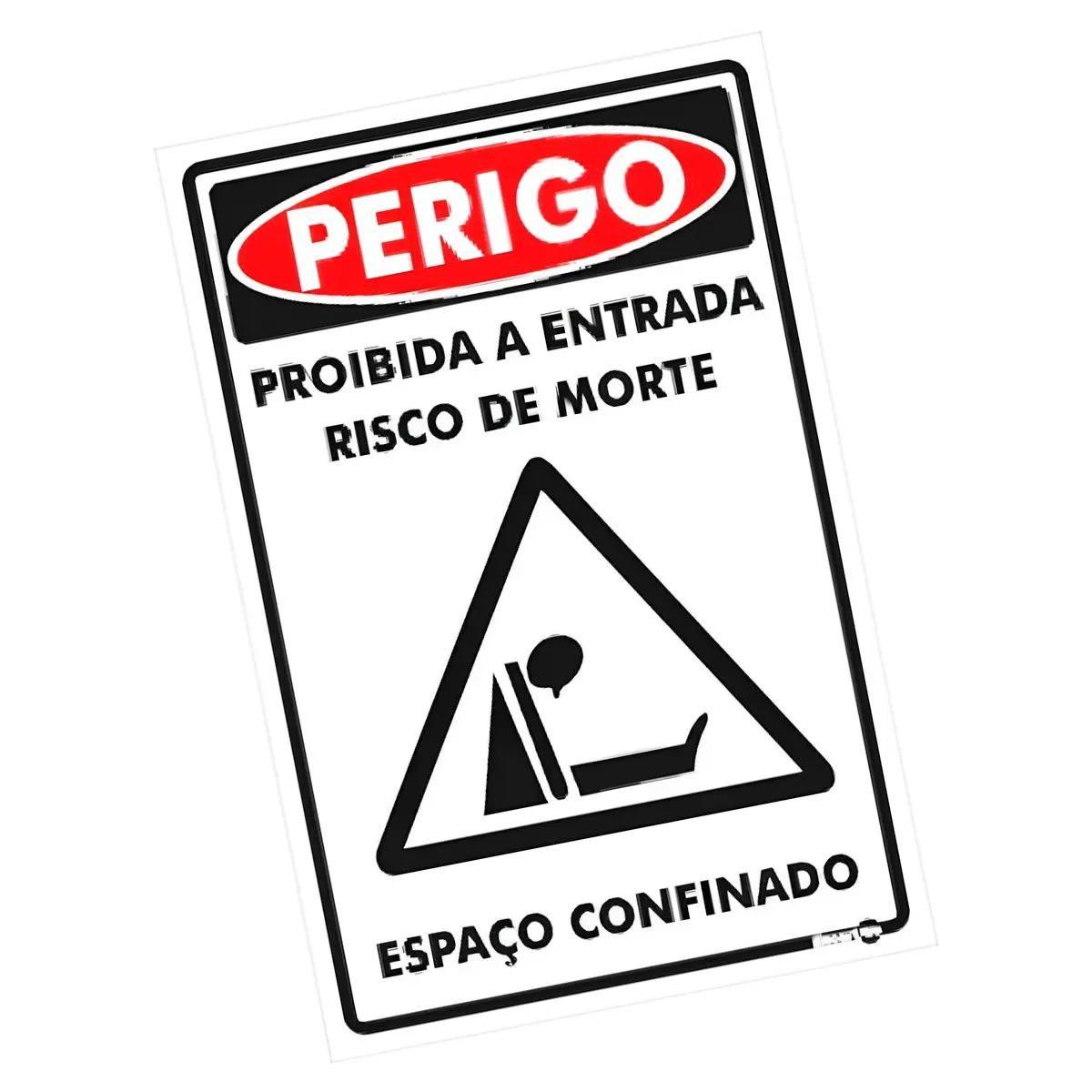 Placa perigo espaço confinado Risco de Morte - Encartale