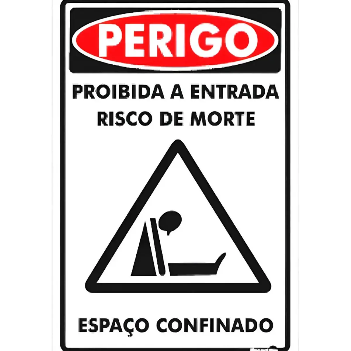 Placa perigo espaço confinado Risco de Morte - Encartale