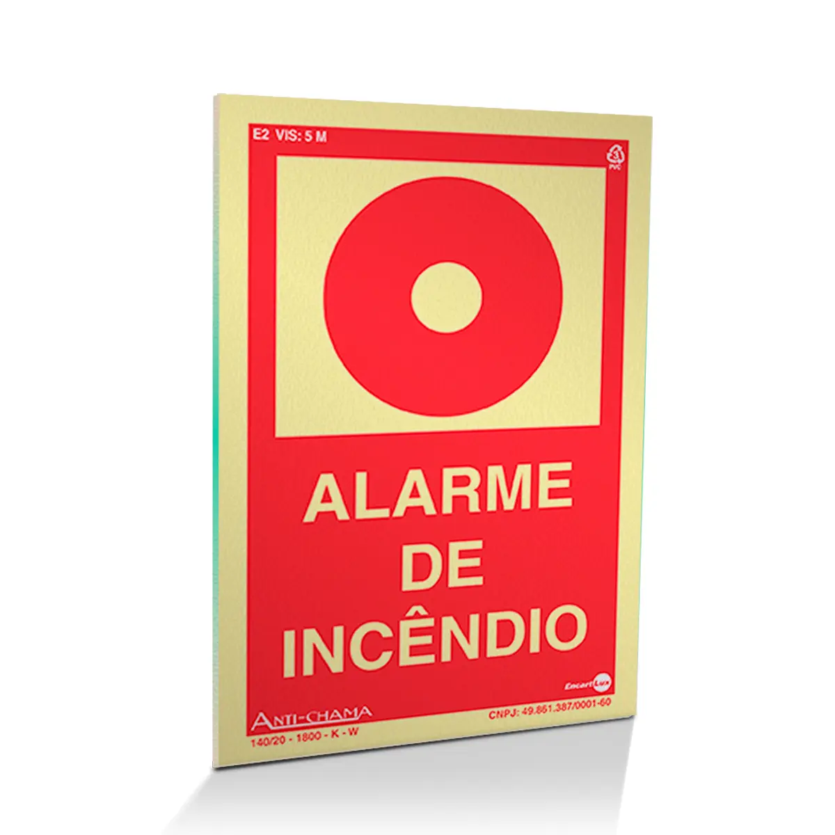 Placa Fotoluminescente E2 Alarme de Incendio - Encartale