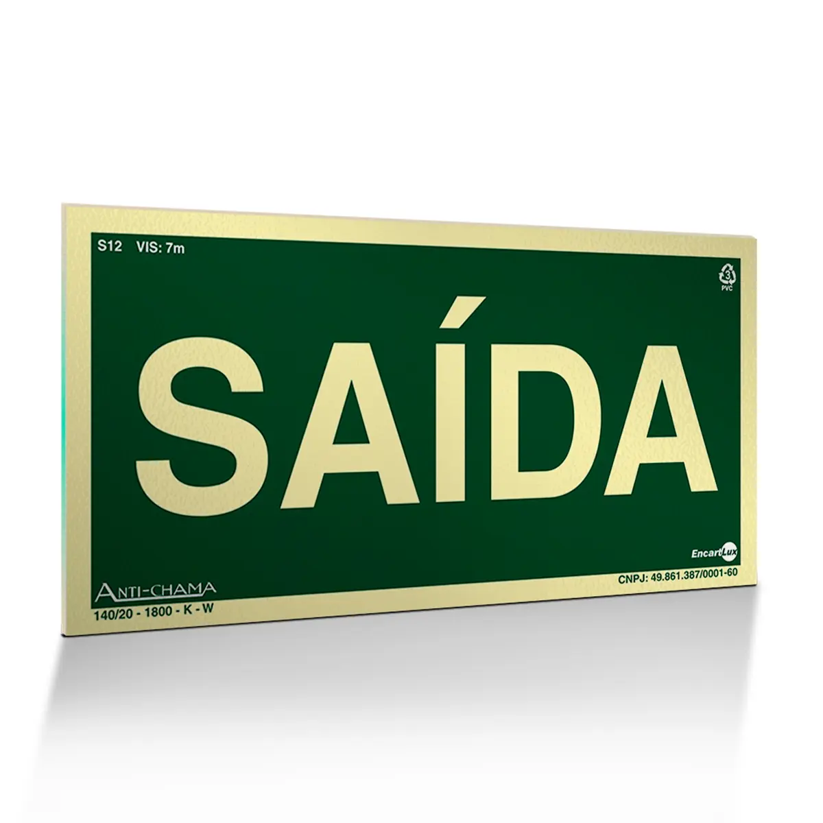 Placa Fotoluminescente S12 Saída de Emergência - EncarTale