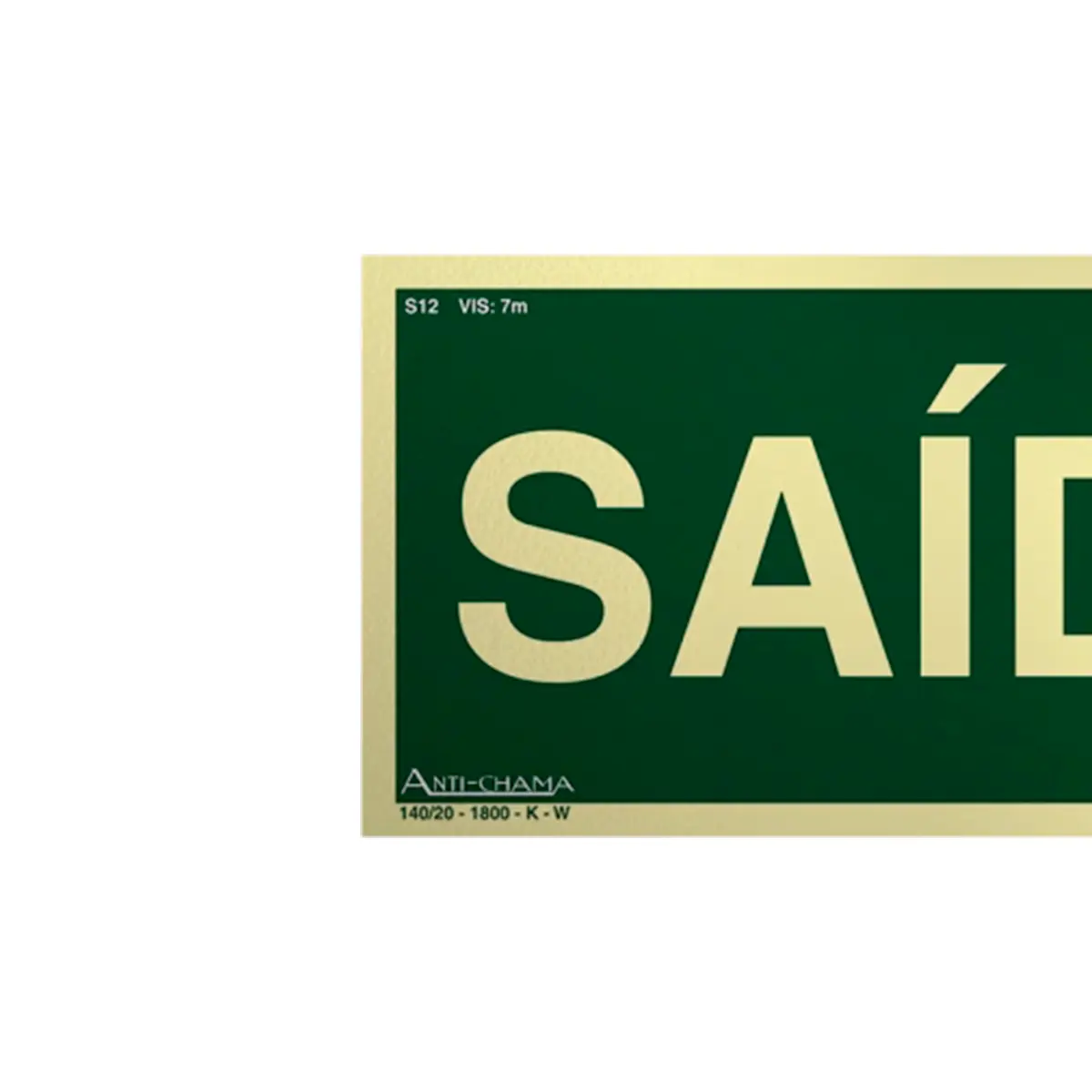 Placa Fotoluminescente S12 Saída de Emergência - EncarTale