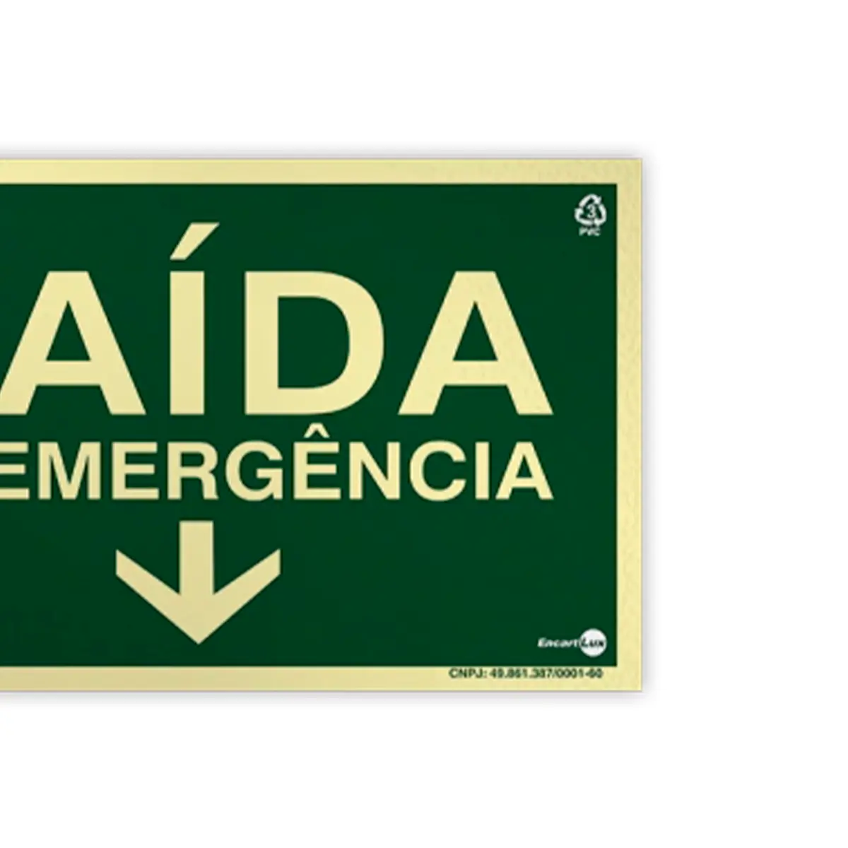 Placa Fotoluminescente - Saída de Emergência Abaixo c/ Seta - Encartale
