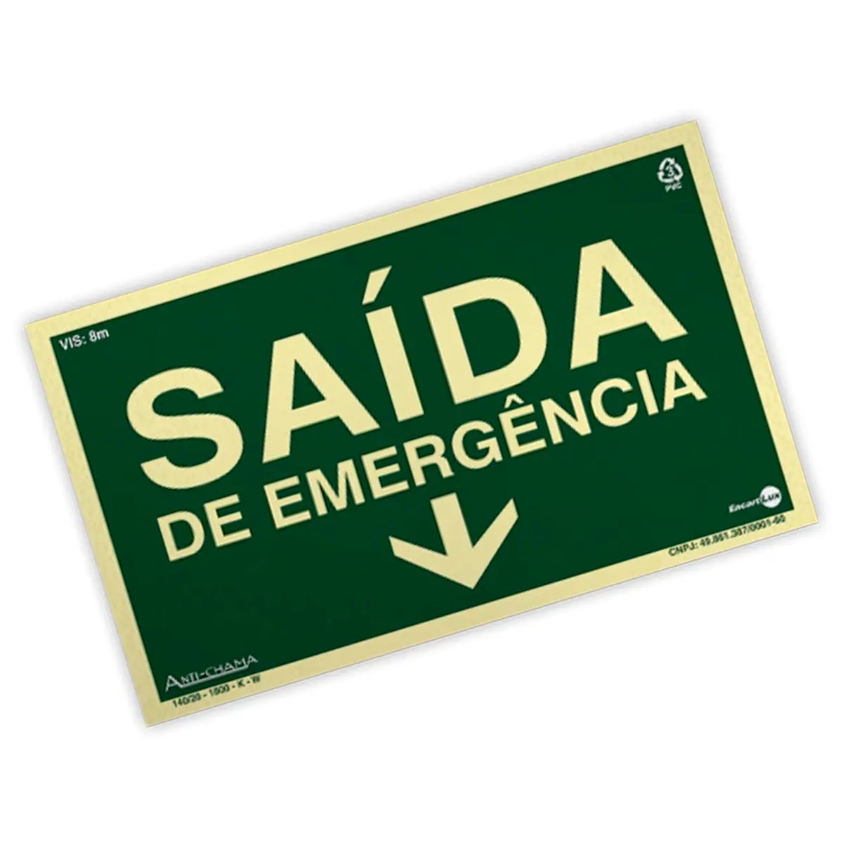 Placa Fotoluminescente - Saída de Emergência Abaixo c/ Seta - Encartale