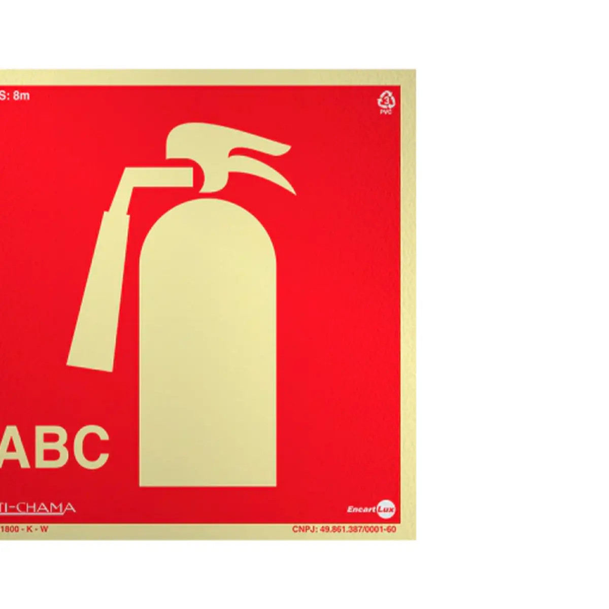 Placa Fotoluminescente Extintor de Incêndio ABC Geral - Encartale
