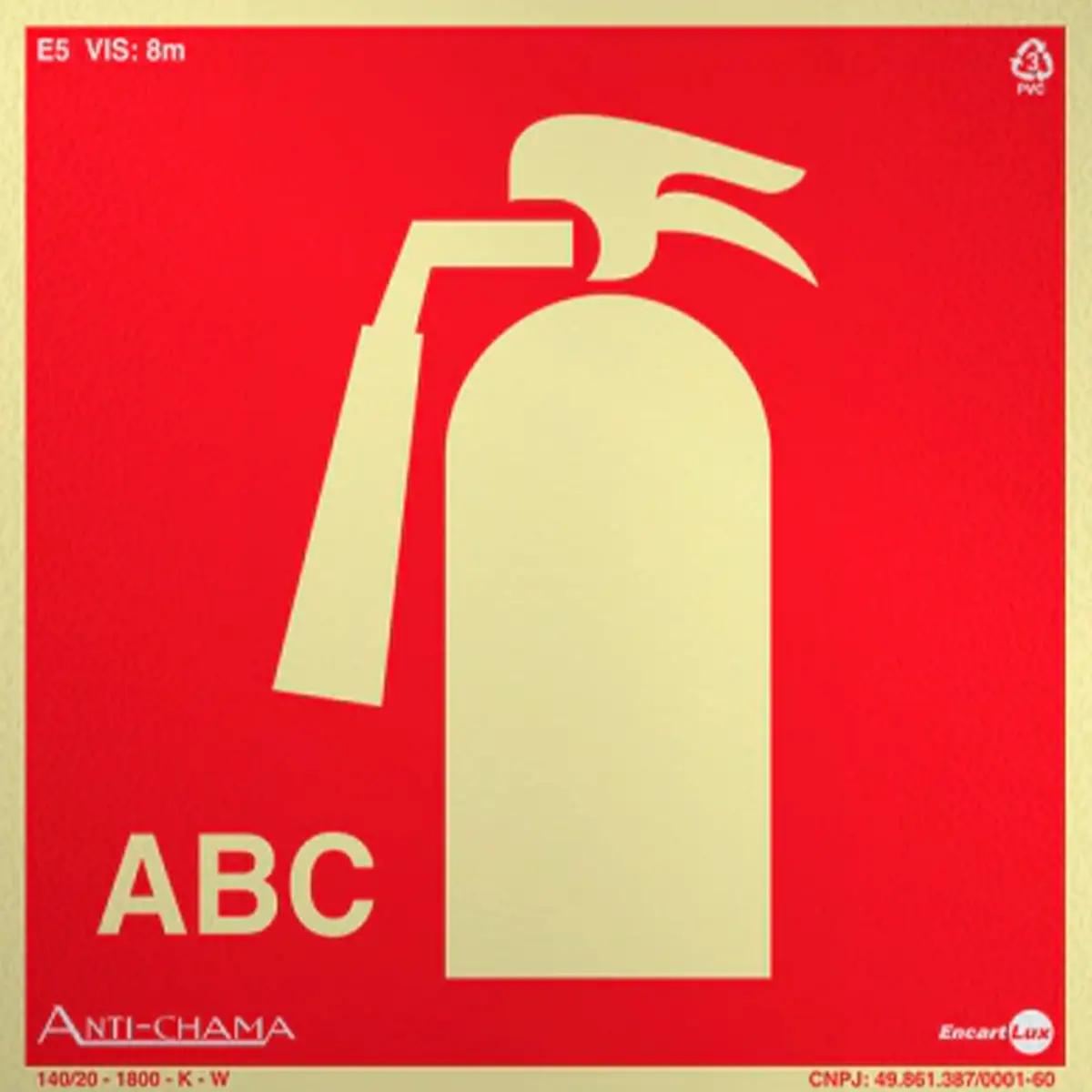 Placa Fotoluminescente Extintor de Incêndio ABC Geral - Encartale