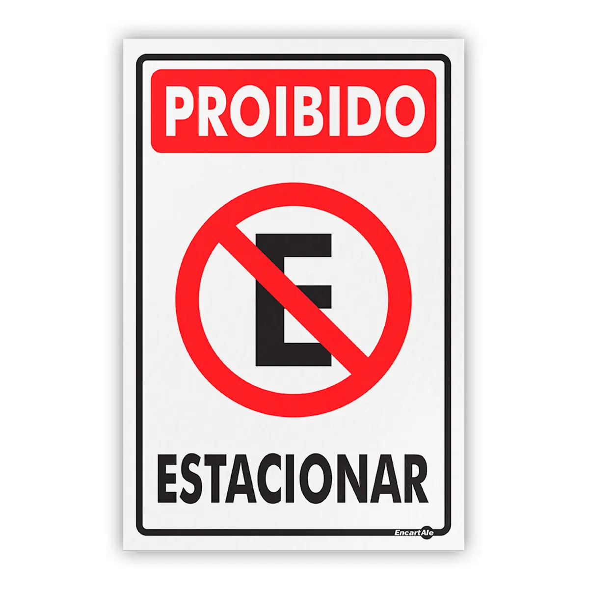 Placa Proibido Estacionar - Encartale
