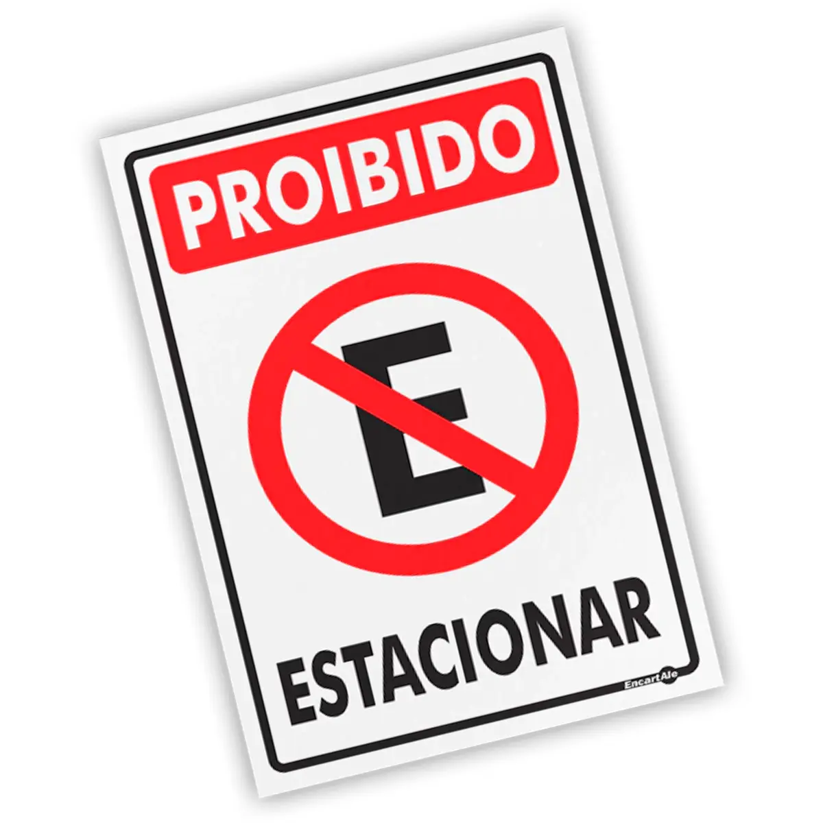 Placa Proibido Estacionar - Encartale