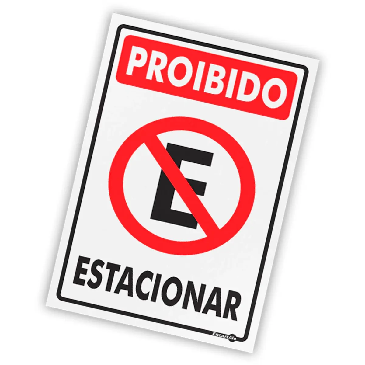 Placa Proibido Estacionar - Encartale