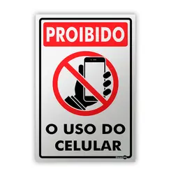Placa Proibido o Uso do Celular - Encartale