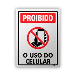 Placa Proibido o Uso do Celular - Encartale