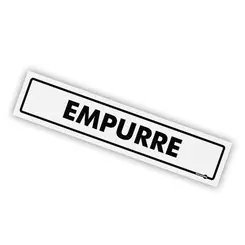 Placa Empurre  - Encartale