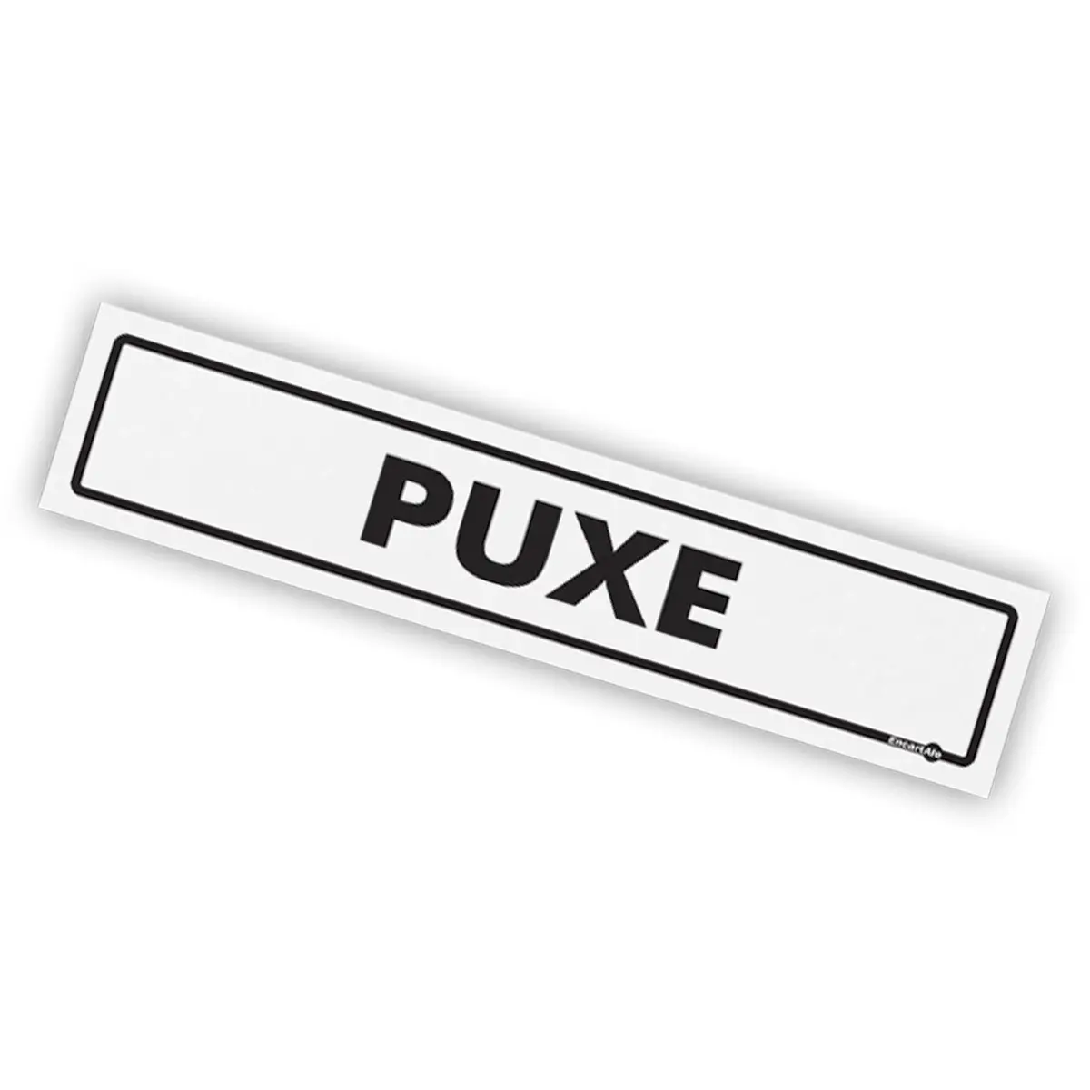 Placa Puxe - Encartale