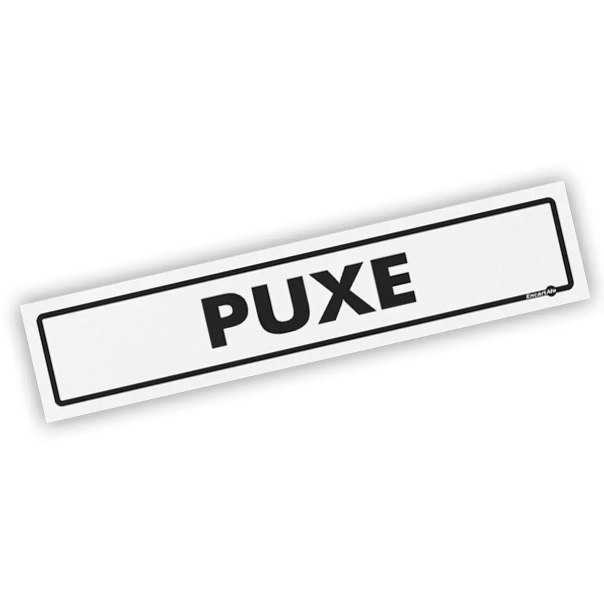 Placa Puxe - Encartale