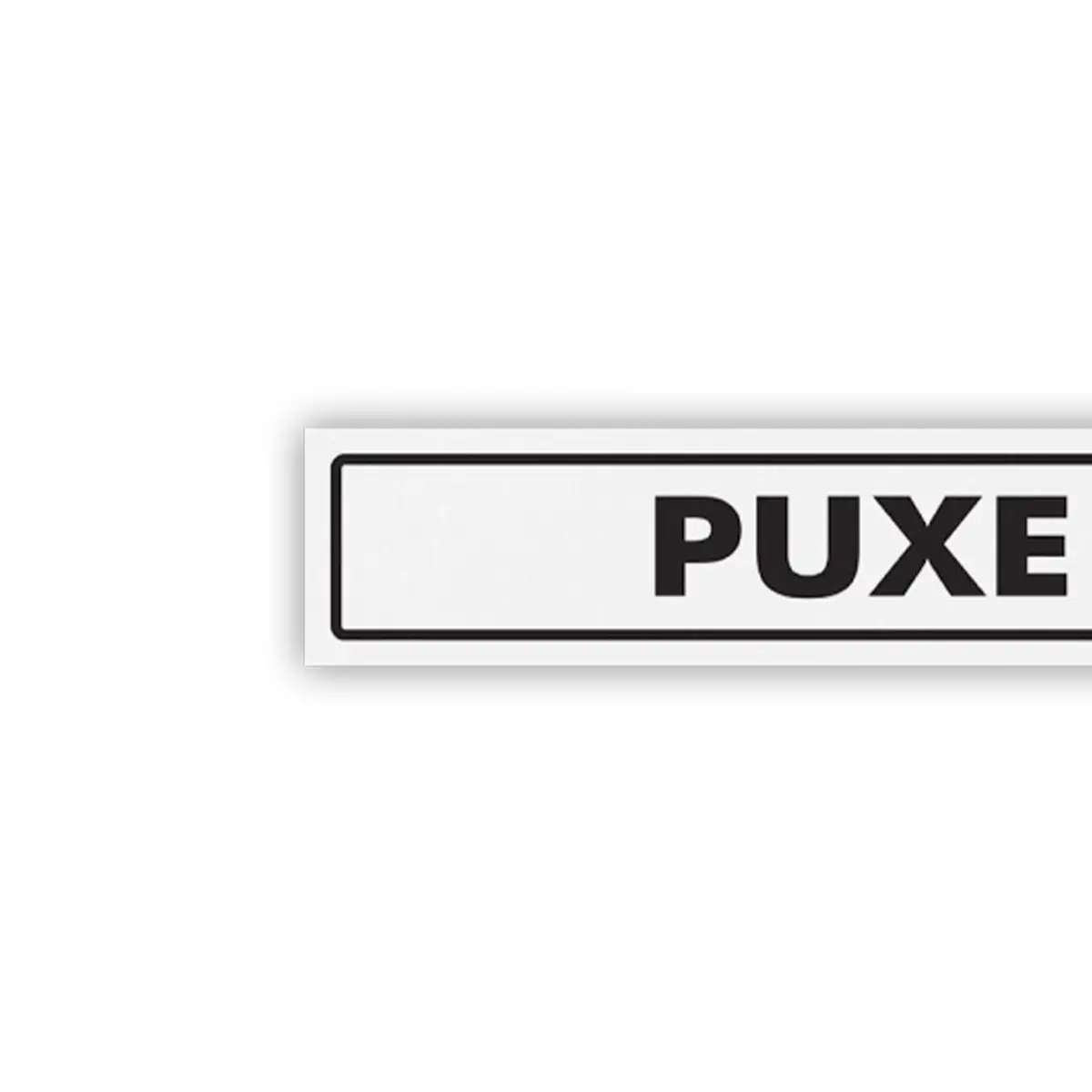 Placa Puxe - Encartale