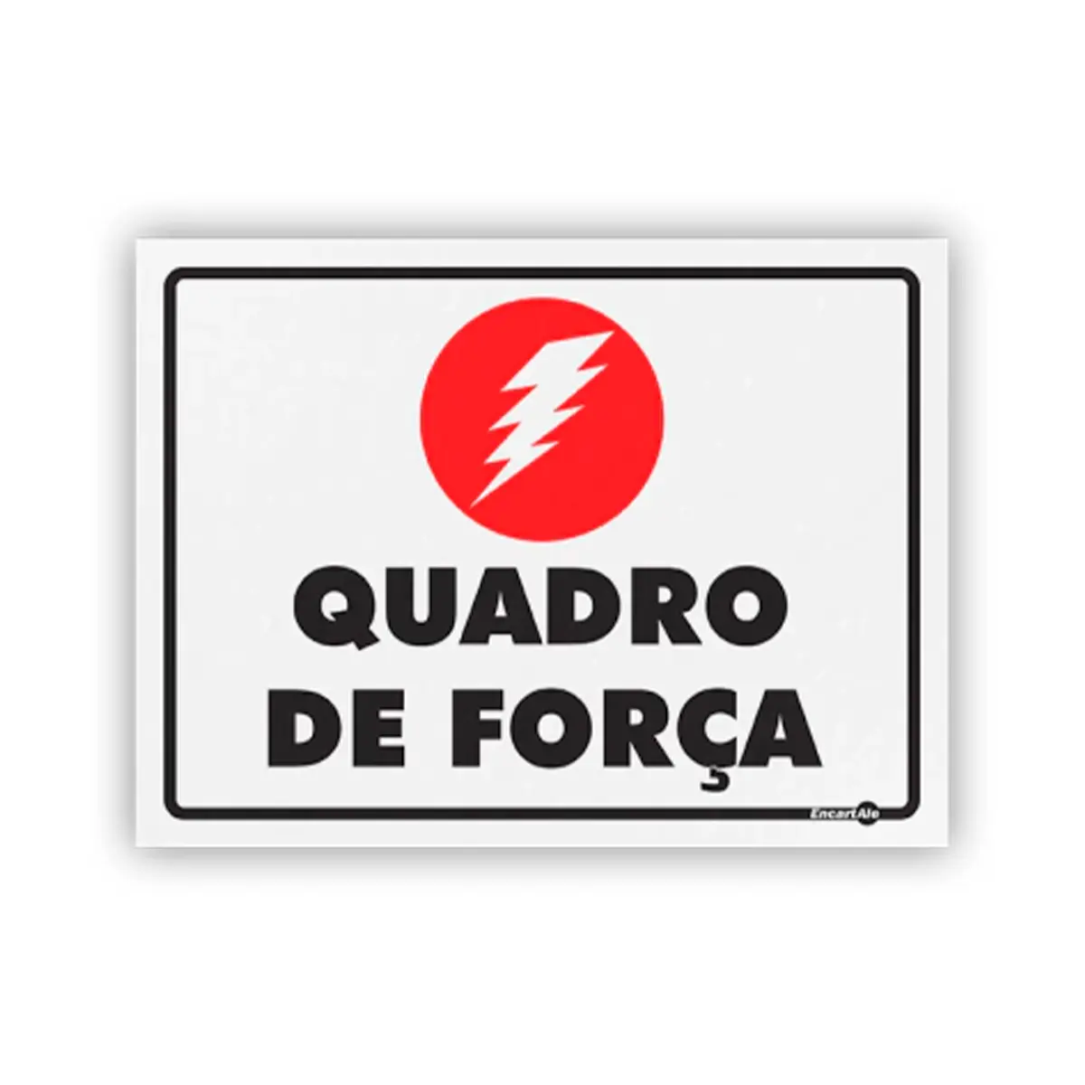 Placa Quadro de Força - Encartale