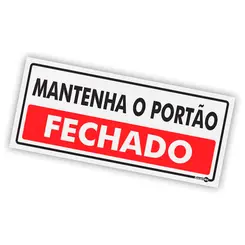 Placa Mantenha o Portão Fechado - Encartale