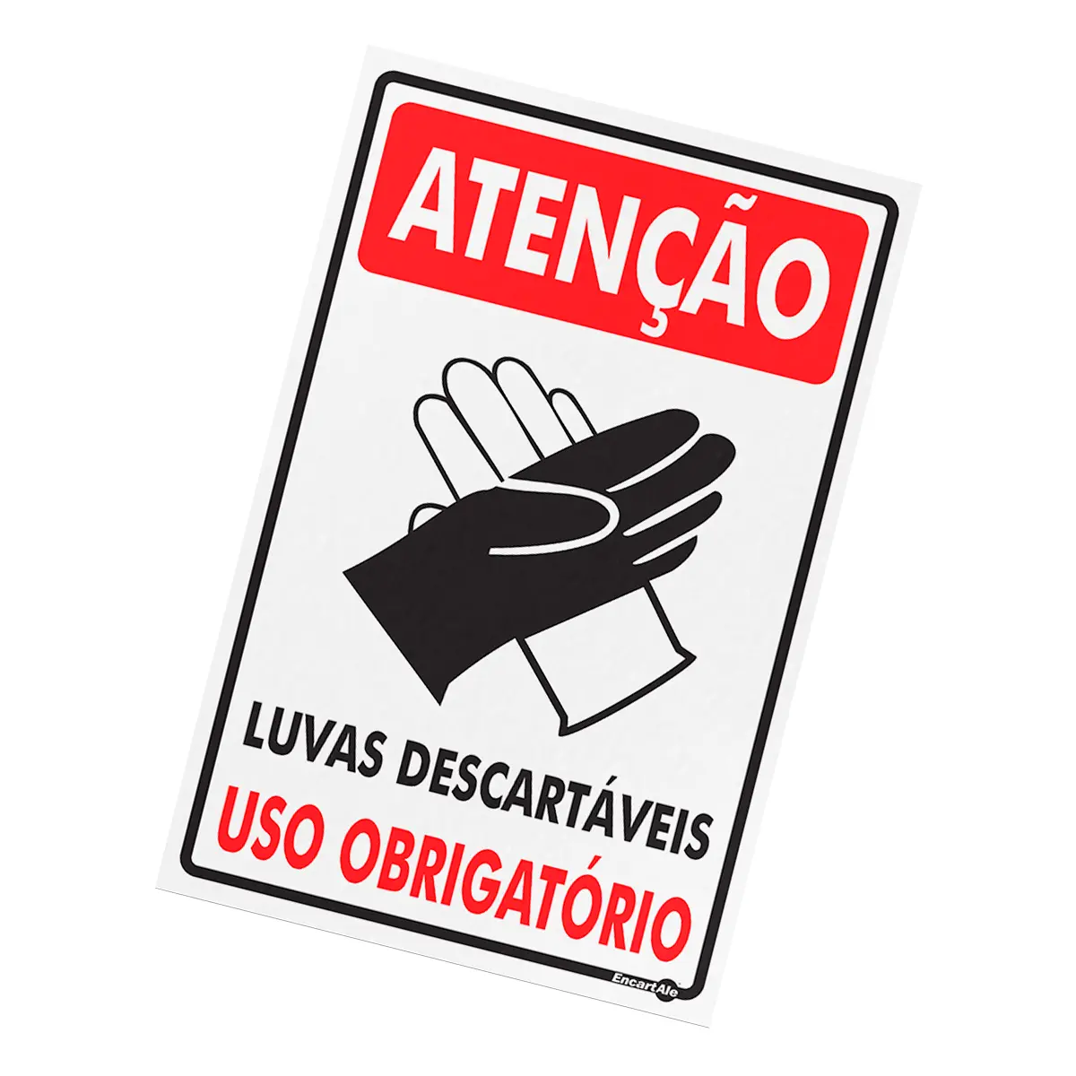 Placa Atenção Uso Obrigatório Luvas - 20 x 30 cm Encartale