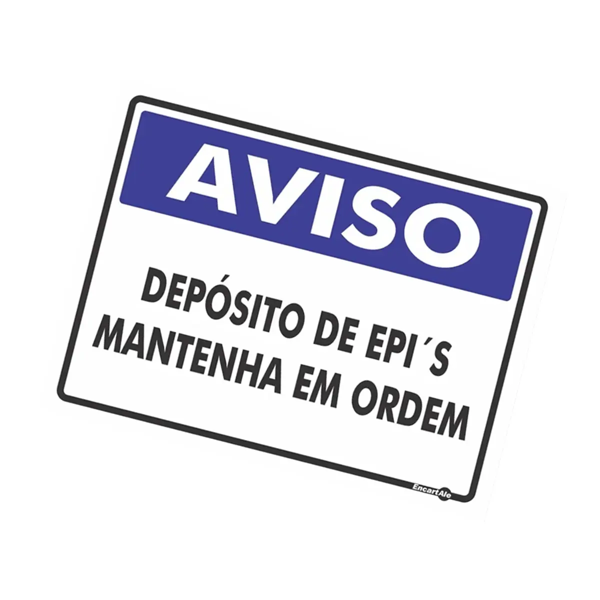 Placa Aviso Depósito De Epis Mantenha Em Ordem 20X30cm Encartale