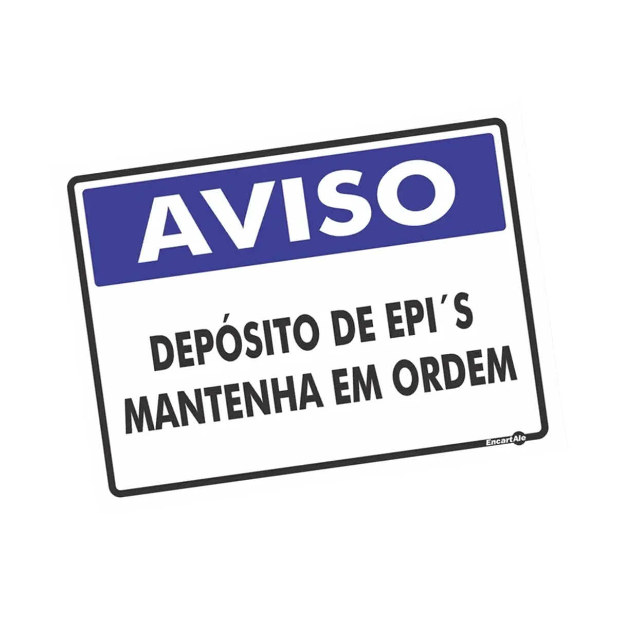 Placa Aviso Depósito De Epis Mantenha Em Ordem 20X30cm Encartale