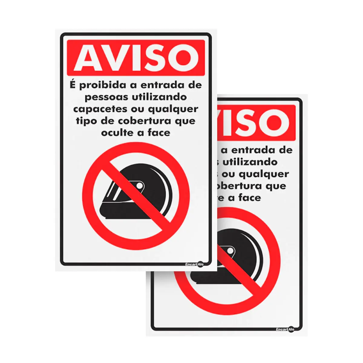 Placa Aviso Proibida a entrada de pessoas utilizando capacete - 30 x 20 cm Encartale
